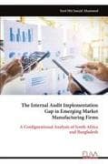 The Internal Audit Implementation Gap in Emerging Market Manufacturing Firms