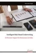 Intelligent Risk-Based Underwriting