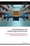 Artificial Intelligence And Resilient Supply Chain Networks