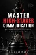 Master High-stakes Communication