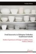 Food Insecurity in Ethiopian Orthodox Traditional Schools