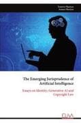 The Emerging Jurisprudence of Artificial Intelligence