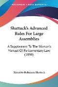 Shattuck's Advanced Rules For Large Assemblies