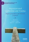 Organizational Leadership and Trauma