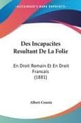 Des Incapacites Resultant De La Folie