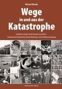 Wege in und aus der Katastrophe