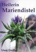 Heilerin Mariendistel
