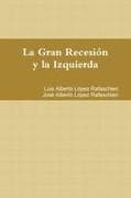 La Gran Recesión y la Izquierda