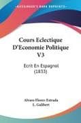 Cours Eclectique D'Economie Politique V3