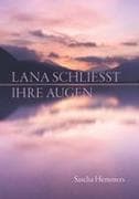 Lana schließt ihre Augen