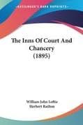 The Inns Of Court And Chancery (1895)