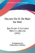 Decreto De 21 De Maio De 1841