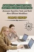 AI Workflow Automation for Smarter Business Operations