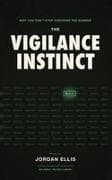 The Vigilance Instinct