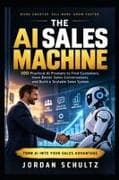 The AI Sales Machine