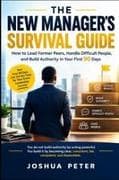 The New Manager's Survival Guide