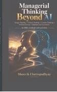Managerial Thinking Beyond AI