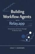 Building Workflow Agents with Relay.app