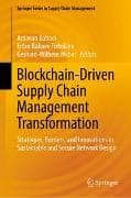 Blockchain-Driven Supply Chain Management Transformation