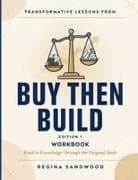 Transformative Lessons From Buy Then Build Edition 1