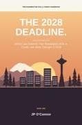 The 2028 Deadline