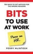 Bits to Use at Work