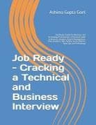 Job Ready - Cracking a Technical and Business Interview