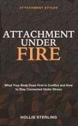 Attachment Under Fire