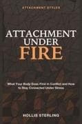 Attachment Under Fire