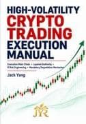 High-Volatility Crypto Trading Execution Manual