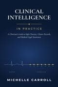 Clinical Intelligence In Practice