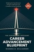 The Permanent Resident Career Advancement Blueprint (2026 Edition)