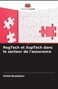 RegTech et SupTech dans le secteur de l'assurance