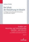 Der Schutz der Ehewohnung im Erbrecht