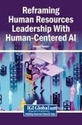Reframing Human Resources Leadership With Human-Centered AI