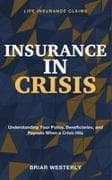 Insurance in Crisis