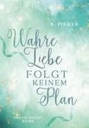 Wahre Liebe folgt keinem Plan