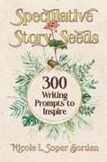 Speculative Story Seeds