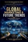 GLOBAL MARKETING & FUTURE TRENDS