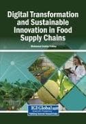 Digital Transformation and Sustainable Innovation in Food Supply Chains