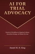 AI for Trial Advocacy