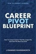 Career Pivot Blueprint