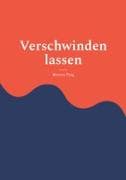 Verschwinden lassen