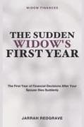 The Sudden Widow's First Year