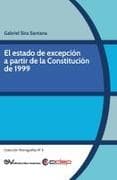 El estado de excepción a partir de la Constitución de 1999
