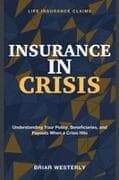 Insurance in Crisis