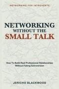 Networking Without the Small Talk