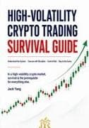 High-Volatility Crypto Trading Survival Guide