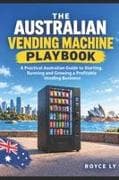 The Australian Vending Machine Playbook