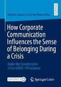 How Corporate Communication Influences the Sense of Belonging During a Crisis